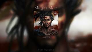 Watch I Monster Magic Man video