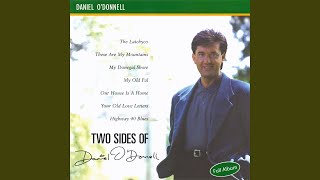 Watch Daniel Odonnell I Wouldnt Change You If I Could video