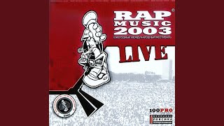 Rap Music 2003 (Live)