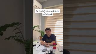 Ev Dustaği Olan Qadinlarin Müalicəsi