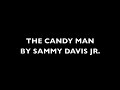 Sammy Davis Jr  The Candy Man with lyrics