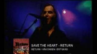 Watch Return Save The Heart video