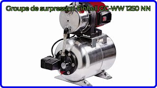 Avis 2025 Groupe De Surpression Einhell Gc-Ww 1250 Nn. Détails Essentiels