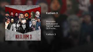 KATLİAM 3 - Massaka,Anıl Piyancı,Şanışer,Fuchs,Canbay