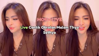 Live Cantik Obrolan Malam Thya Sethya