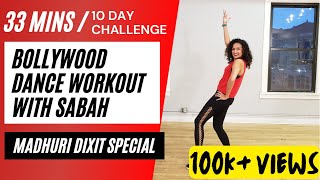 33 Minute Bollywood Dance Workout Madhuri Dixit Special 10 Day Challenge