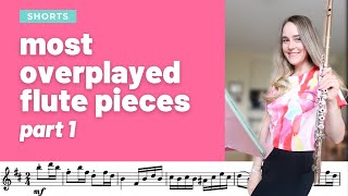most overplayed flute pieces part 1