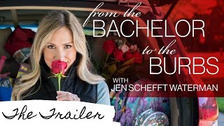 From The Bachelor To The Burbs Podcast - Trailer