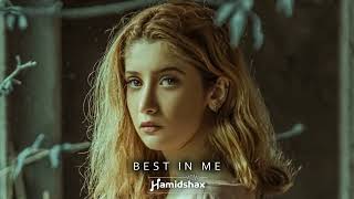 Hamidshax - Best In Me (Original Mix)