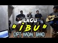 Kadal Band - IBU ( cover opatan official )