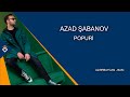 Azad Şabanov - Popuri 2020