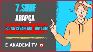 7.Sınıf Yeni Arapça Sayfa 35-46 Cevapları - Hayalim Mektep Yayınları Ses Dosyası