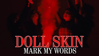 Doll Skin - Mark My Words