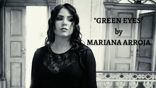 Mariana Arroja - Green Eyes