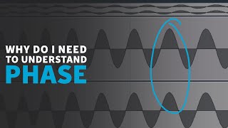 Why Do I need to Understand Phase? | Music Production Tutorials