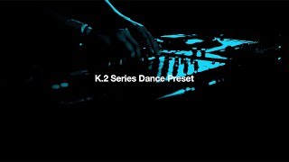 Tech Talk - K.2 Series Using the Dance Preset  Watch later  Share