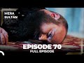 Mera Sultan - Episode 70 (Urdu Dubbed)