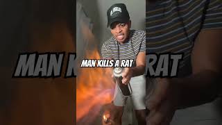 Man Kills A Rat