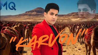 Muxlisbek Qurbonov - Karvon Yangi Premiera Official Video 2025