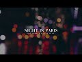 view Night In Paris