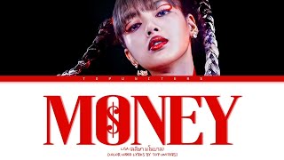 LISA - “Money” | Color Coded Lyrics