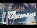 The Cardigans – Konsertfilm – Gröna Lund 4/5 2017