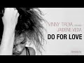 Vinny Troia feat Jaidene Veda "Do For Love" (Mike Balance Remix)