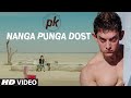 नंगा  पुंगा दोस्त 'वीडियो गाना | पीके | आमिर खान | अनुष्का शर्मा | टी सीरीज