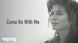 Watch Amy Grant Come Be With Me video