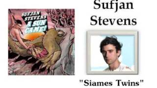 Watch Sufjan Stevens Siamese Twins video