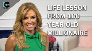 Life Lesson From 100 Year Old Millionaire