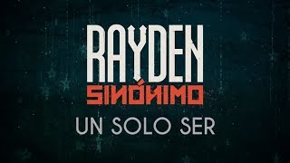 Video Un solo ser Rayden