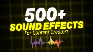 500 Free Sound Effects For Video Editing 100% Free For Use