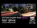 Video Michael Angelo feat. Danny - Test Drive (Nitrous Oxide Remix) (ASOT 379 381) (TATW 240)