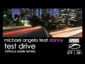 Michael Angelo feat. Danny - Test Drive (Nitrous Oxide Remix) (ASOT 379 381) (TATW 240)