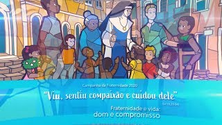Campanha da Fraternidade 2020 - VÍDEO OFICIAL - CNBB