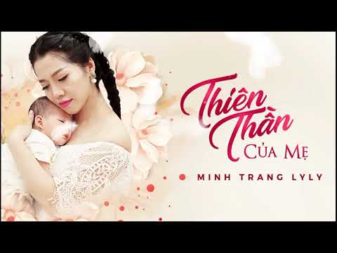 Tuyển tập những bài hát ru hay nhất của Minh Trang LyLy cho bé dễ ngủ!!!