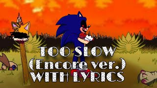 (OLD)Friday Night Funkin' VS. Sonic.EXE 2.5 Build || Too Slow (Encore ver.) WITH