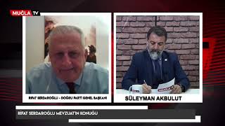 Doğru Parti̇ Genel Başkani Ri̇fat Serdaroğlu Mevzuat Progrn Konuğuydu