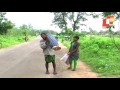 Man carries wife' in Odisha's Kalahandi district helplessly