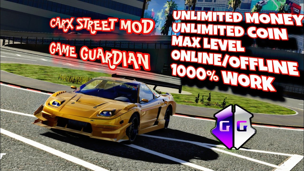CARX STREET MOD APK GAME GUARDIAN NO ROOT CARX STREET MOD APK GAME GUARDIAN NO ROOT