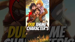 Dub Anime Characters