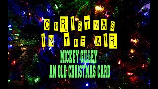 Watch Mickey Gilley An Old Christmas Card video