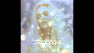 Watch Autumns Grey Solace Shadow Light Echo video
