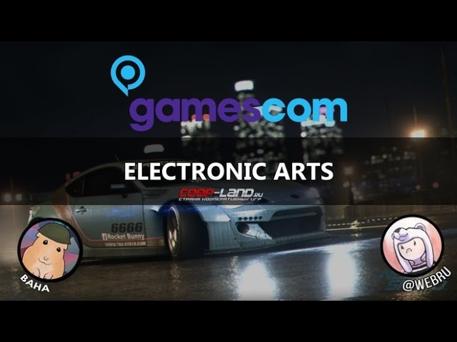 GamesCom 2015 | Конференция Electronic Arts | Запись трансляции (RUS)