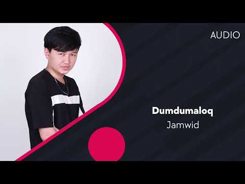 Jamwid - Dumdumaloq