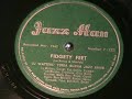 FIDGETY FEET by Lu Watters Yerba Buena Jazz Band 1942