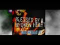 Blessed By A Broken Heart - MIC SKILLZ 2 (Music Video)