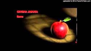 Watch Crvena Jabuka Esma video