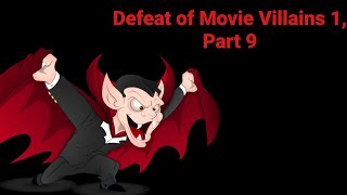 Defeat Of Movie Villains 1, Part 9